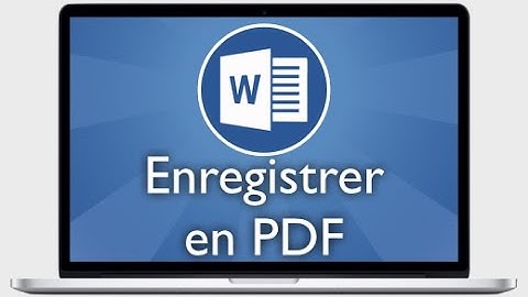 Tutoriel Word 2013 - Enregistrer un fichier word en pdf