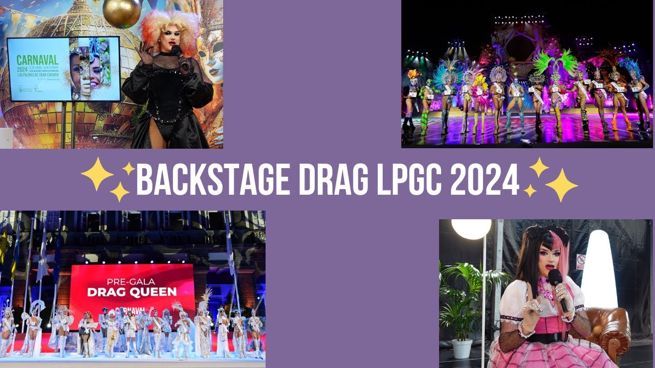 ¡Aquí hay que sacar información! | Backstage Drag LPGC 2024 @dragego000