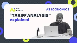 AS Level Economics — Tariff Analysis