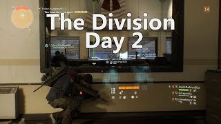 The Division PC Xbox One PS4 Day 2 Review