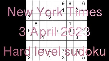 Sudoku solution – New York Times sudoku 3 April 2023 Hard level
