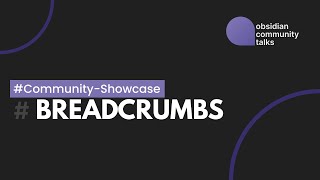 Breadcrumbs Plugin - Obsidian Community Showcase