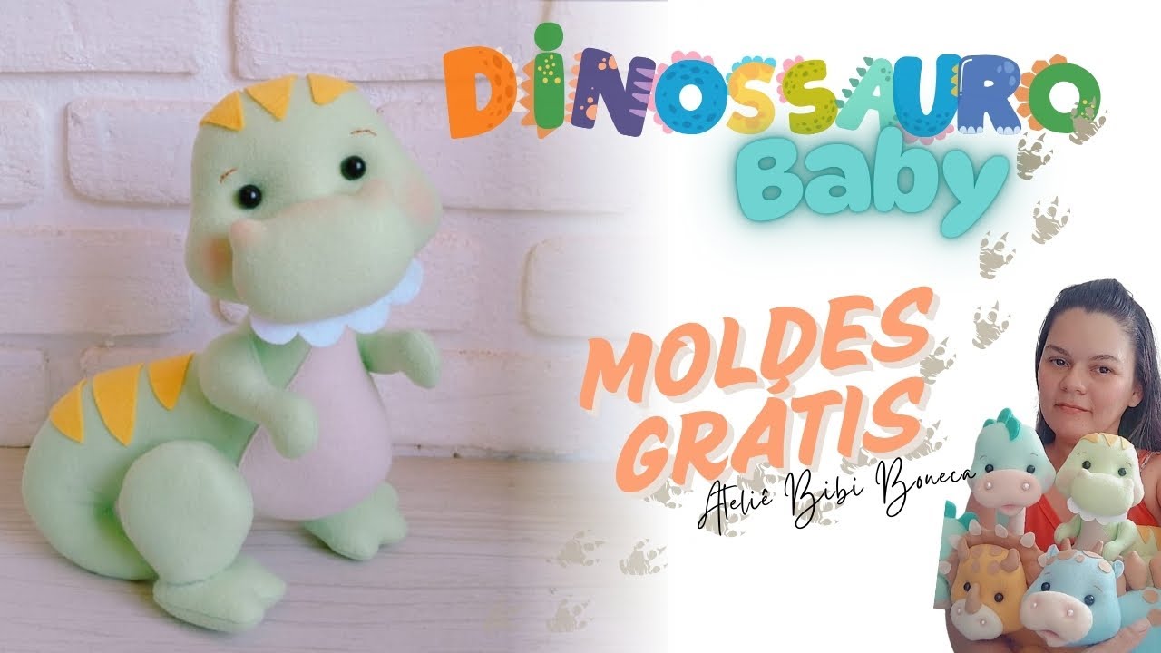 Dinossauro Baby em Feltro 4/4 / MOLDES GRÁTIS / Passo a passo / Costurado a mão ou na máquina!