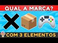 ADIVINHE A MARCA PELOS 3 ELEMENTOS #3