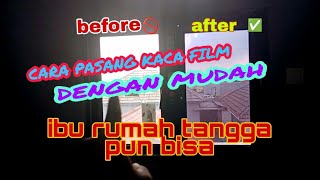 trik rahasia pasang kaca film jendela gedung || kaca film 80%. 