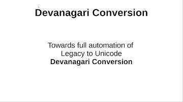 Conversion Devanagari text from legacy encoded font(s) to Unicode - CS50  2020 -  Final Project