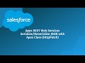 Salesforce Apex REST Web Services Serialize/Deserialize JSON with Apex Wrapper Class (PATCH Request)