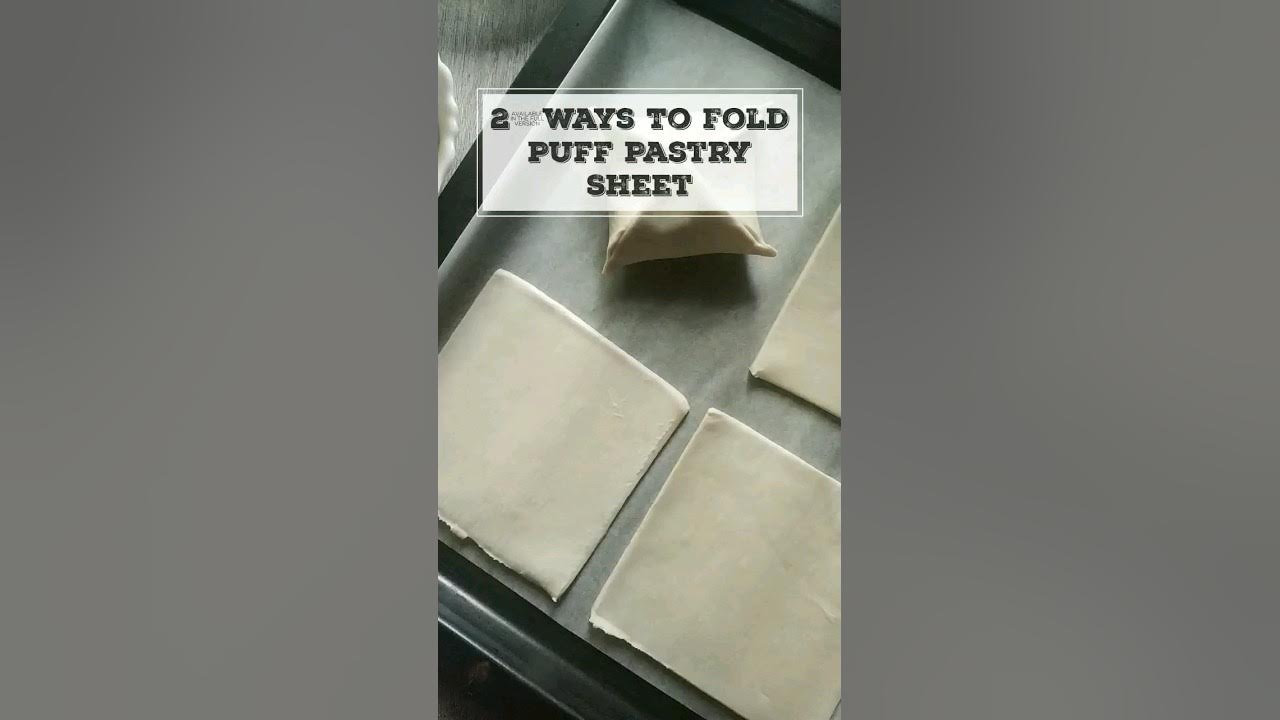 2 Easy Ways To Fold Puff Pastry Sheet puffpastry folding easyway 2-easy-ways-to-fold-puff-pastry-sheet-puffpastry-folding-easyway