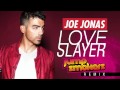 Joe Jonas Love Slayer Jump Smokers Remix mp3