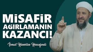 Mi̇safi̇r Ağirlamanin Kazanci - İsmail Hünerlice Hocaefendi