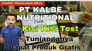 SEJAHTERA ! Pengalaman Kerjaku di Kalbe Nutritionals Group || Kisi Kisi Test