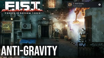 Anti-Gravity Trophy (Kept An Enemy In The Air For 15 Seconds) - F.I.S.T.: Forged In Shadow Torch