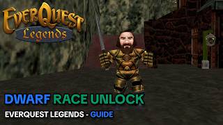 Dwarf Race Unlock - Everquest Legends Guide