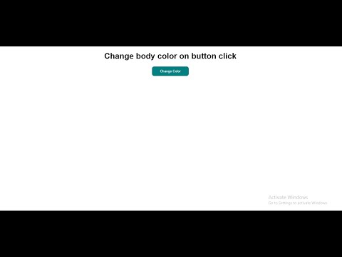 6.Change CSS using JavaScript, change body color using JavaScript
