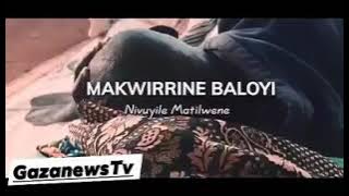 Makwirrine Baloyi _ Nivuyile Matilweni 💥💥