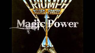 Video thumbnail of "Triumph-Magic Power"