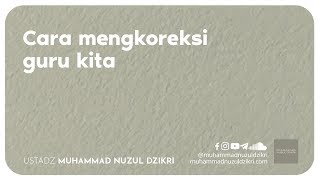 CARA MENGKOREKSI GURU KITA (2 menitan)