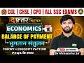 🔴 Economics Balance of Payment / भुगतान संतुलन | for All SSC Exams | Class 10 | By Himanshu Sir