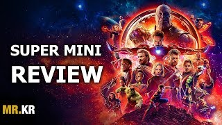 Avengers: Infinity War - SUPER MINI REVIEW (Spoiler Free)
