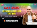 CAT 21-Day Bootcamp (Day 4) | Logical Reasoning Paper Solutions by Jai Sajwan Sir (99%iler) #cat2025