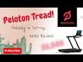 Peloton Tread | Delivery & Set-up Video | 1st Run Video | 1st Impressions | Women over 30 | $100 off