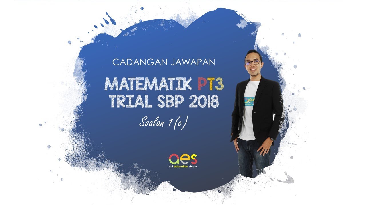 Bongkar Soalan 1c Trial SBP 2018 - YouTube