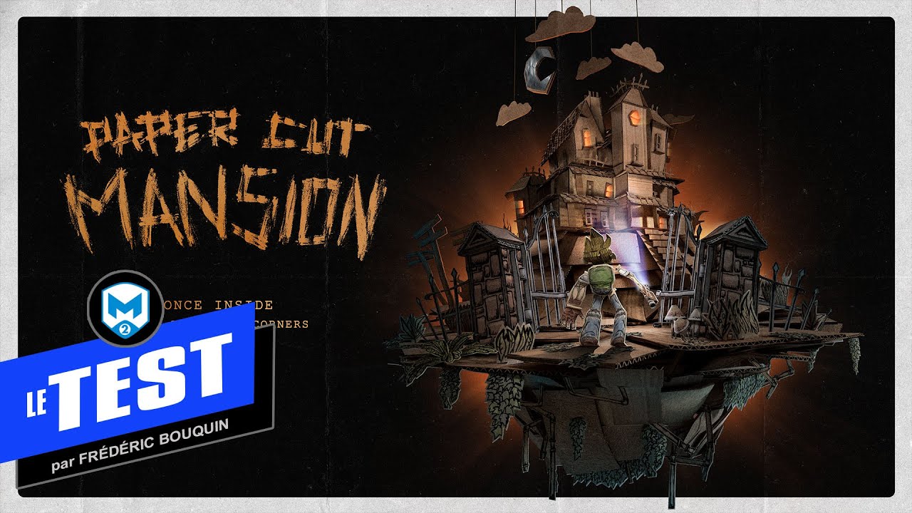 TEST de Paper Cut Mansion - Une frousse qui cartonne! - PC, Xbox Series, Xbox One, PS5, PS4, Switch