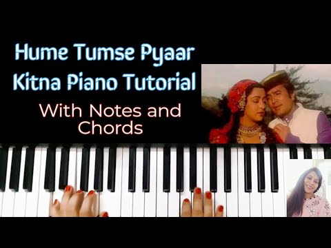 Hume Tumse Pyar Kitna Piano Tutorial with Notes and Chords