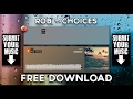 RoB / CHOICES - [ FREE DOWNLOAD ]