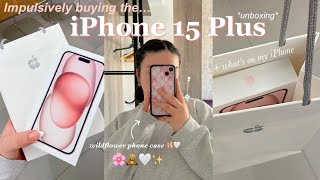 Impulsively buying the IPHONE 15 PLUS! *unboxing* + whats on my iPhone