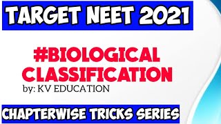 Biological Classification-Full Chapter Tricks | Neet 2021& Neet 2022 | Biology Ncert Tricks