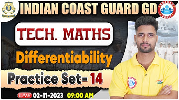 Indian Coast Guard 01/2024, ICG Tech Maths Practice Set 14, Differentiability Maths By Vishal Sir