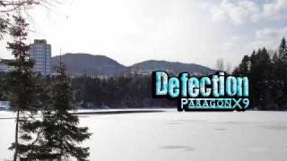 ParagonX9- Defection