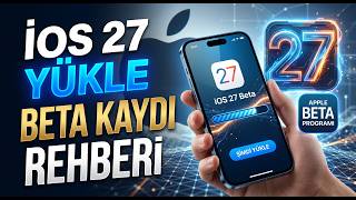 iPhone'a iOS 27 Yükleme | Apple Beta Yazılım Programı Kaydı screenshot 4