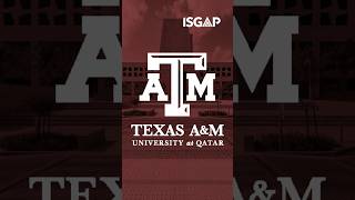 Qatar’s Billion-Dollar Influence at Texas A&M University | ISGAP