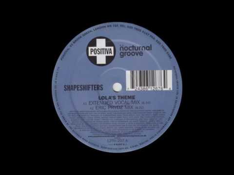 Shapeshifters Ft Cookie Lola S Theme Extended Vocal Mix Positiva Records 2004