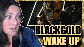 First Listen | BLACKGOLD - Wake Up