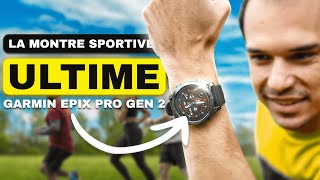 Garmin Epix Pro Gen 2 - La montre connectée sportive ultime adaptée à la vraie vie !