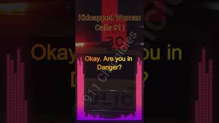 Kidnapped Woman Calls 911