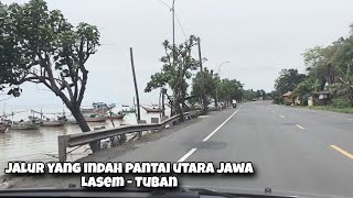 Download Lagu Menyusuri Jalur Mudik Pantura Dari Lasem Kearah Tuban Menyusuri Pantai Yang Indah MP3