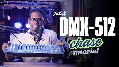DMX512 Chase Tutorial - DMX512  tutorial in Tamil - Stage Lighting Academy in Chennai