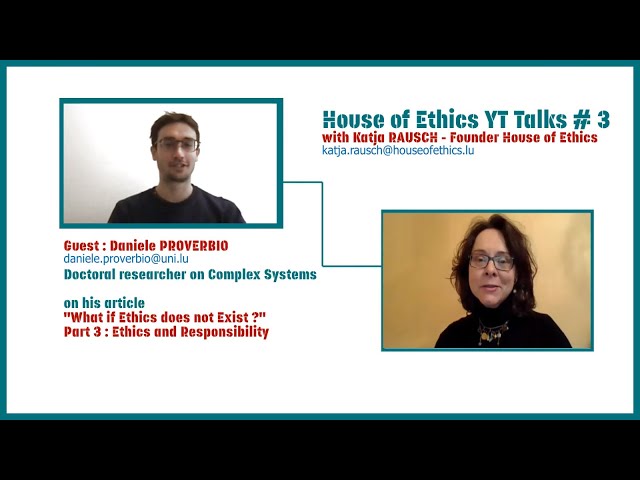Ethics as consumable goods & Responsibility - House of Ethics YT TALK #3 - Daniele PROVERBIO