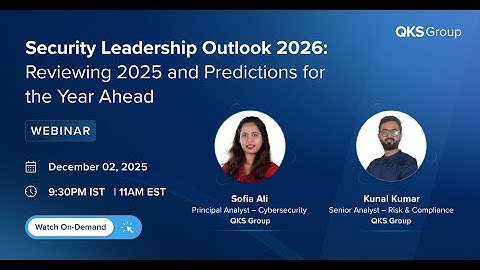 Security Leadership Outlook 2026: Reviewing 2025 and Predictions for the Year Ahead