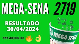 🍀 Resultado Mega-Sena 2719