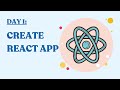 Learn React With Me | Day 1: Create React App