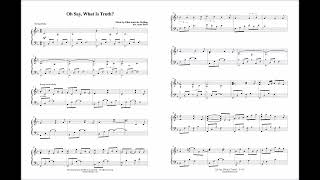 Oh Say, What Is Truth? (piano solo)