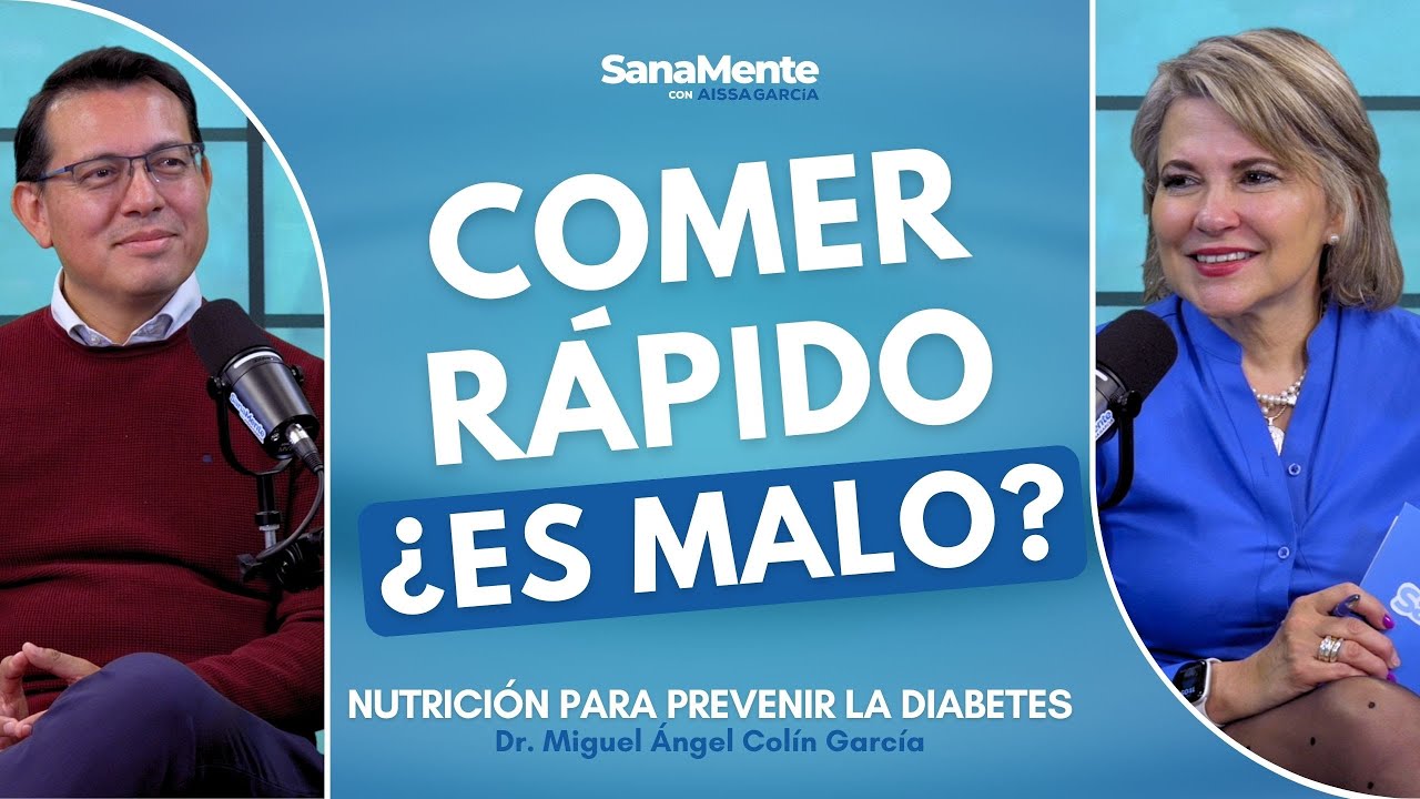 ¿Se puede prevenir la diabetes? | Nutrición | Dr. Miguel Ángel Colín | SanaMente con Aissa García