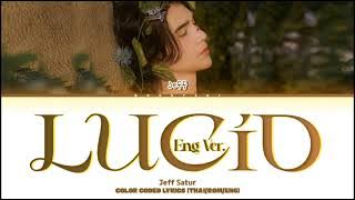 Jeff Satur - Lucid【English Version】Lyrics Eng