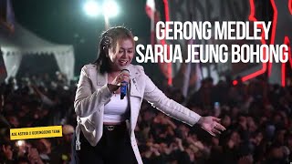 GERONG MEDLEY SARUA JEUNG BOHONG || LIVE SESSION ADE ASTRID X GERENGSENG TEAM COMBO