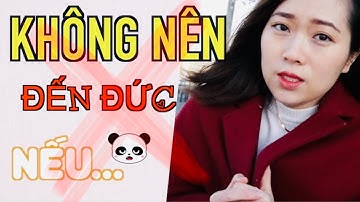 11 ĐIỀU BẠN NÊN SUY NGHĨ TRƯỚC KHI ĐẾN ĐỨC! 